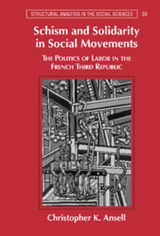 Schism and Solidarity in Social Movements