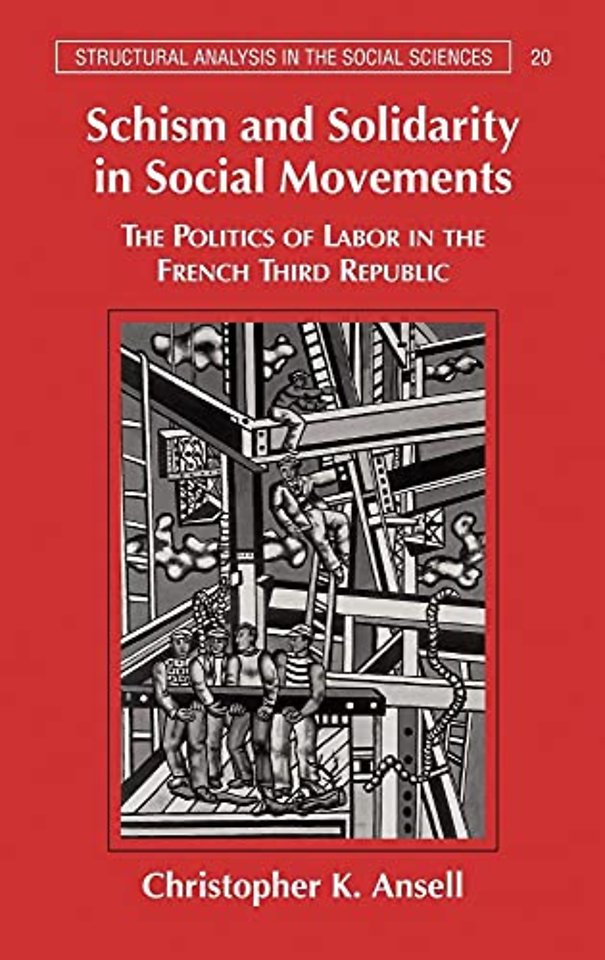 Schism and Solidarity in Social Movements
