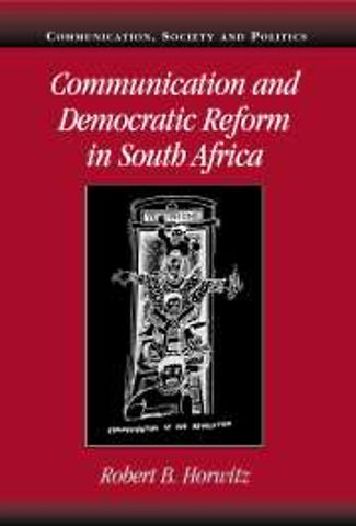 Communication and Democratic Reform in South Africa