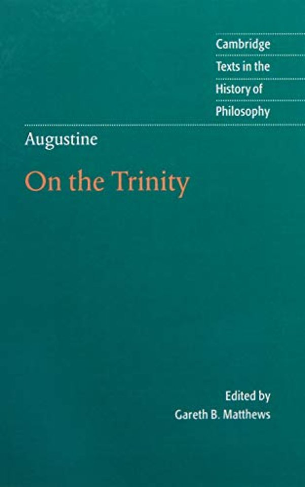 Augustine: On the Trinity Books 8-15