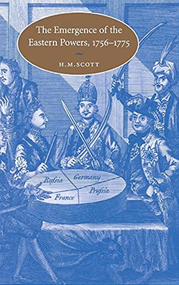 The Emergence of the Eastern Powers, 1756–1775