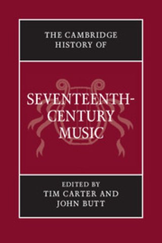 The Cambridge History of Seventeenth-Century Music