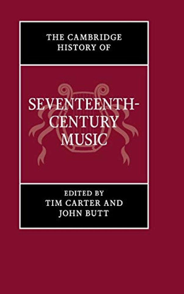 The Cambridge History of Seventeenth-Century Music