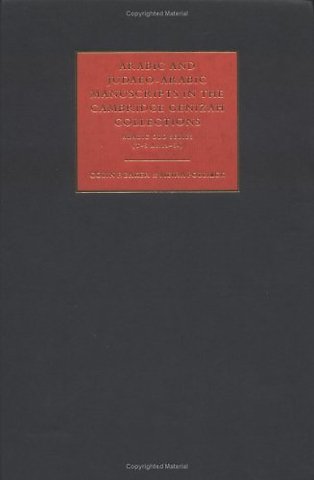 Arabic and Judaeo-Arabic Manuscripts in the Cambridge Genizah Collections