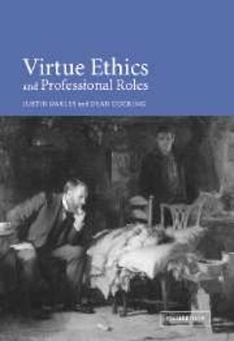 Virtue Ethics and Professional Roles