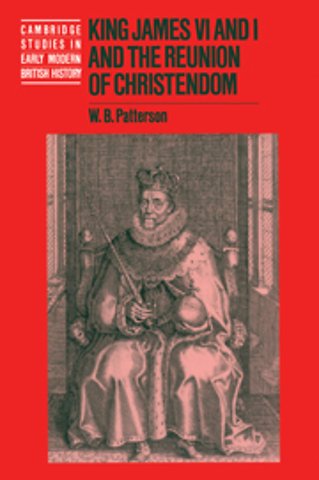 King James VI and I and the Reunion of Christendom