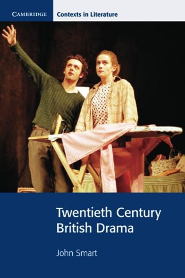 Twentieth Century British Drama