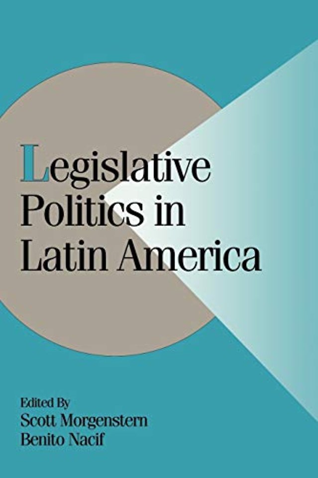 Legislative Politics in Latin America