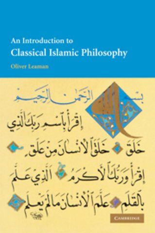 An Introduction to Classical Islamic Philosophy