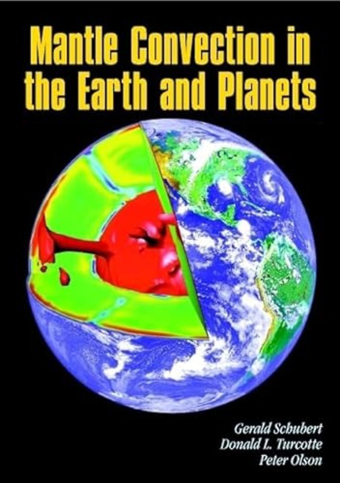 Mantle Convection in the Earth and Planets 2 Volume Paperback Set