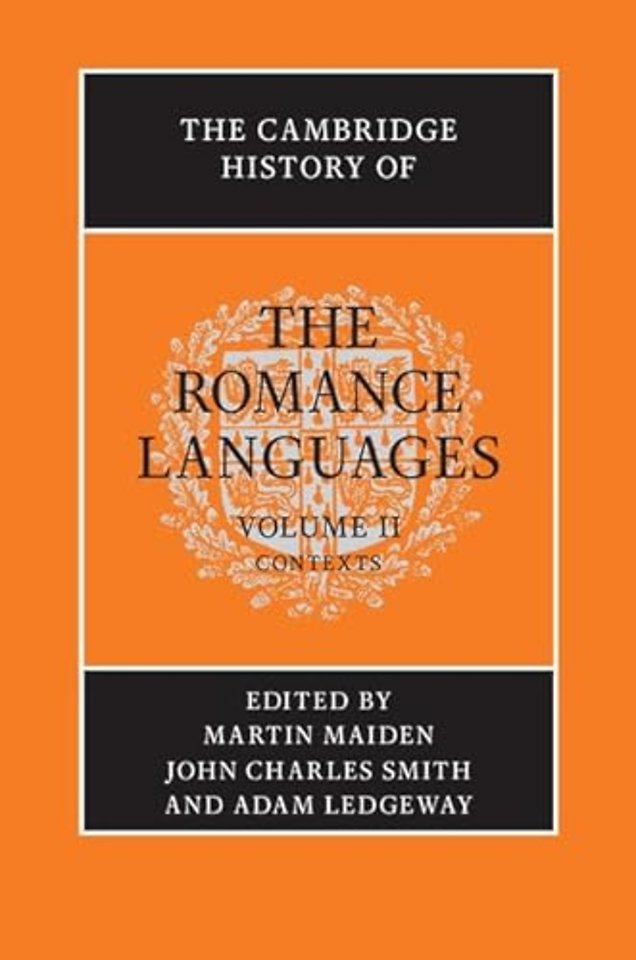 The Cambridge History of the Romance Languages: Volume 2, Contexts