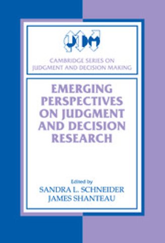 Emerging Perspectives on Judgment and Decision Research