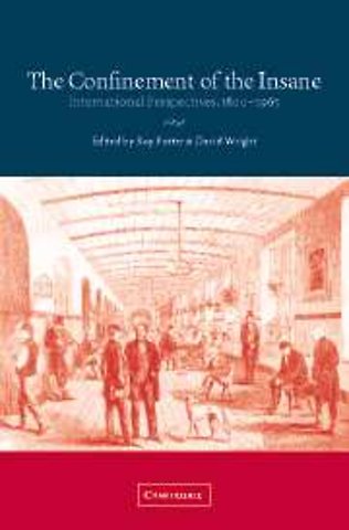 The Confinement of the Insane