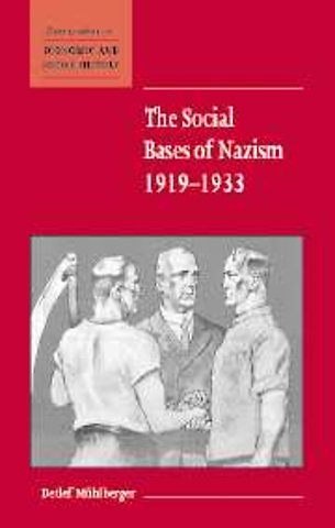 The Social Bases of Nazism, 1919–1933