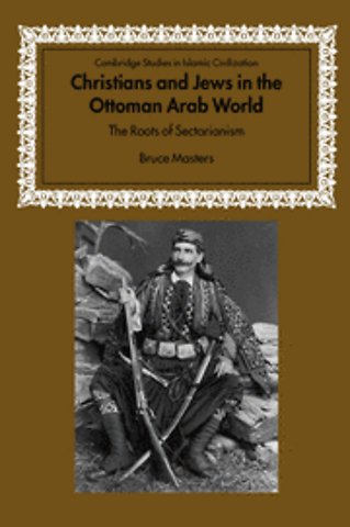 Christians and Jews in the Ottoman Arab World