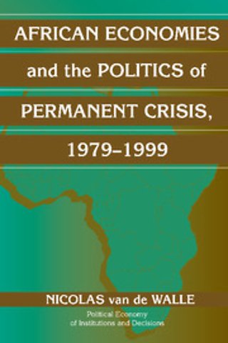 African Economies and the Politics of Permanent Crisis, 1979–1999