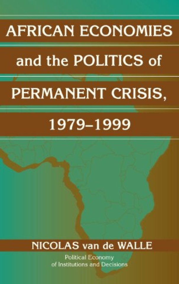 African Economies and the Politics of Permanent Crisis, 1979–1999