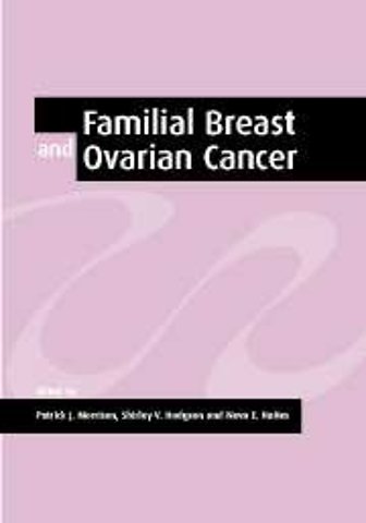 Familial Breast and Ovarian Cancer