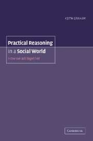 Practical Reasoning in a Social World