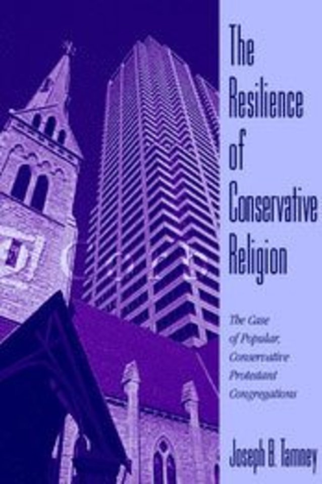 The Resilience of Conservative Religion