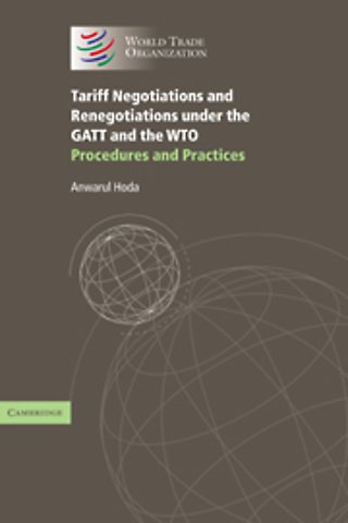Tariff Negotiations and Renegotiations under the GATT and the WTO