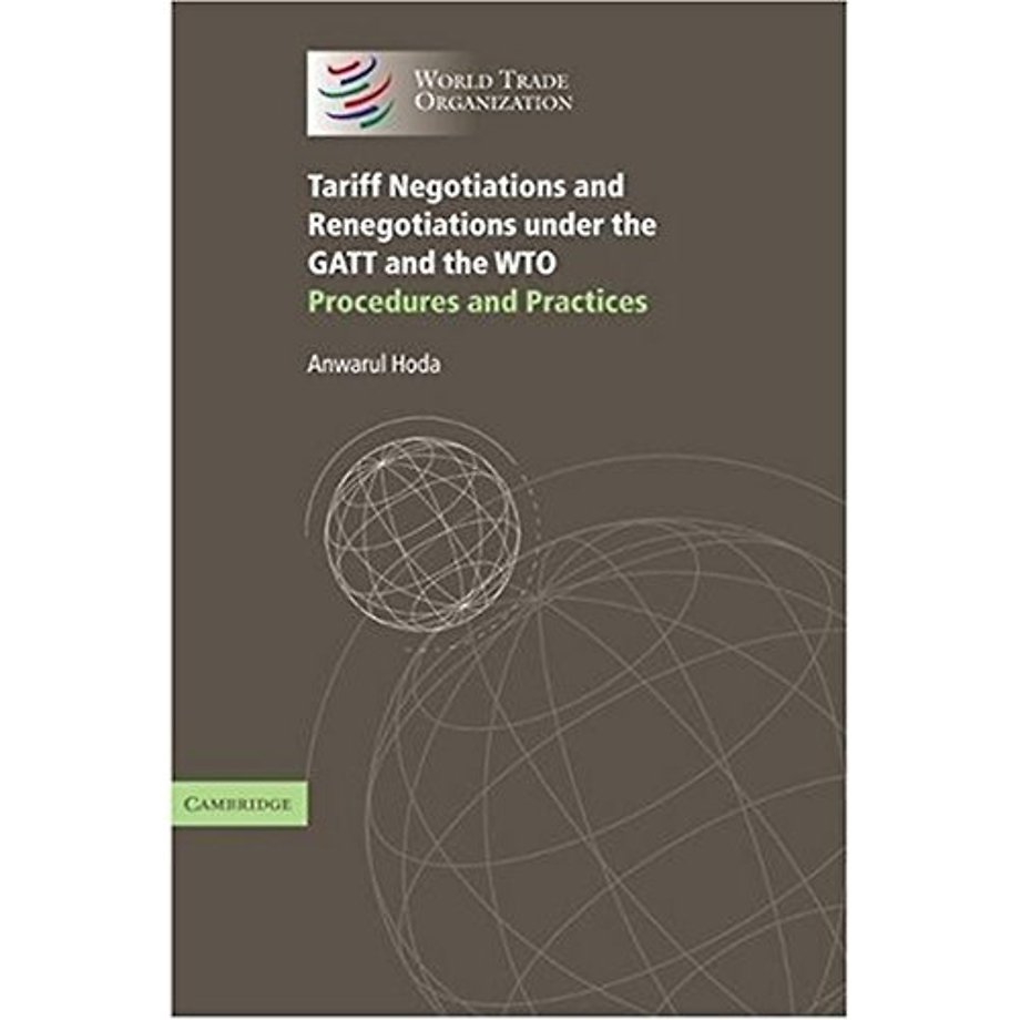 Tariff Negotiations and Renegotiations under the GATT and the WTO