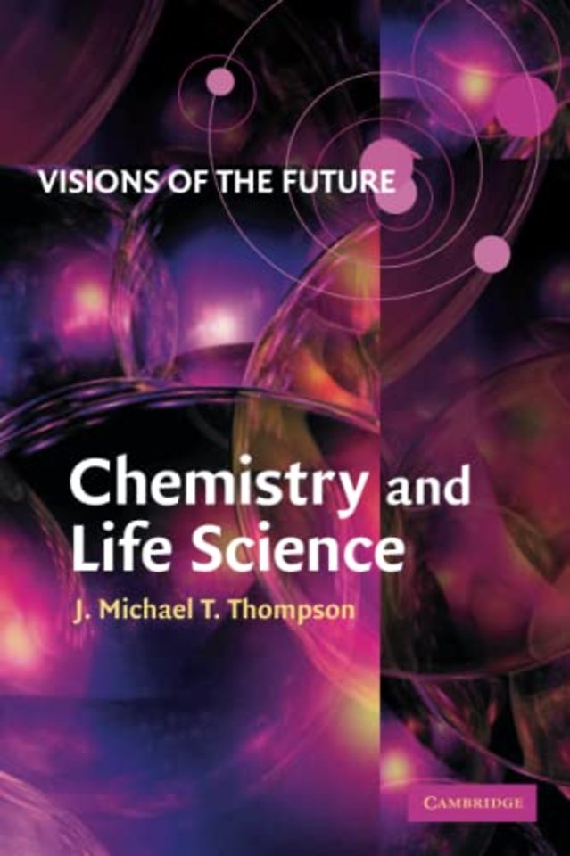 Visions of the Future: Chemistry and Life Science