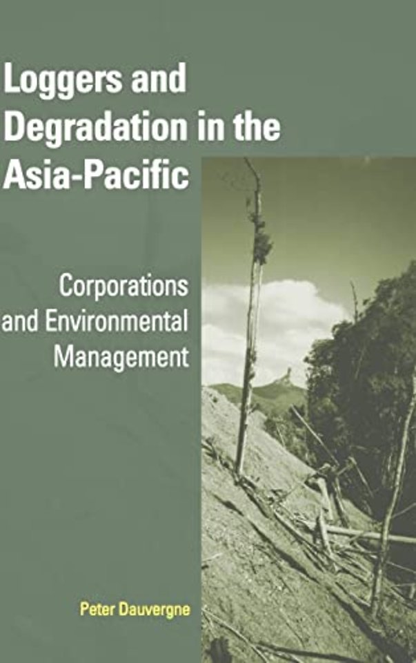 Loggers and Degradation in the Asia-Pacific