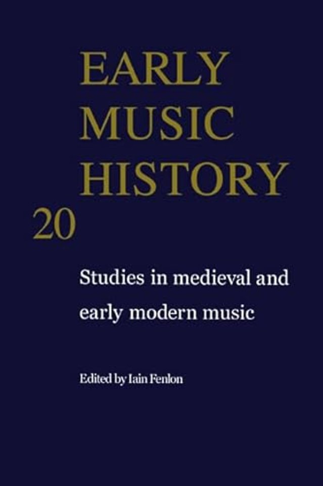 Early Music History: Volume 20