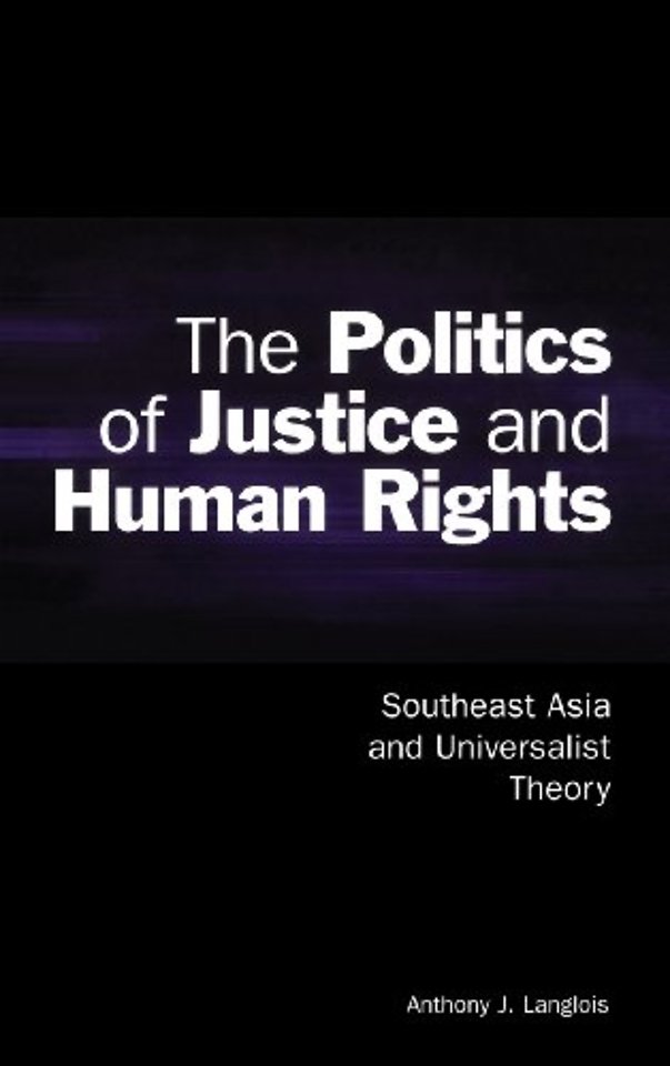 The Politics of Justice and Human Rights