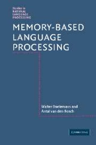 Memory-Based Language Processing