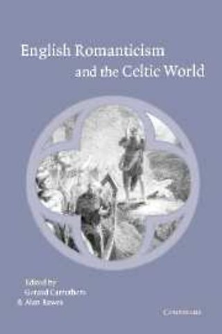 English Romanticism and the Celtic World
