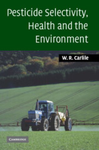 Pesticide Selectivity, Health and the Environment
