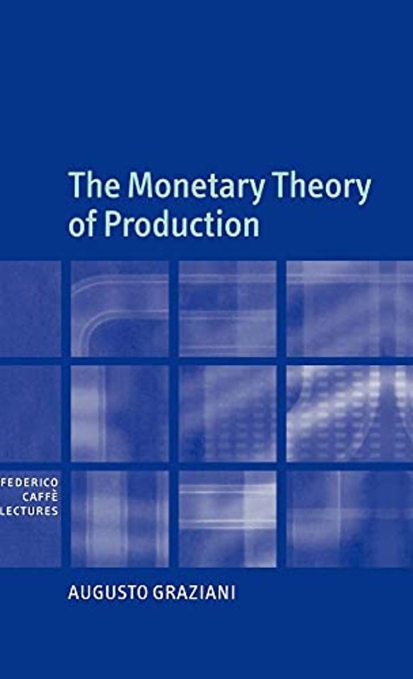 The Monetary Theory of Production