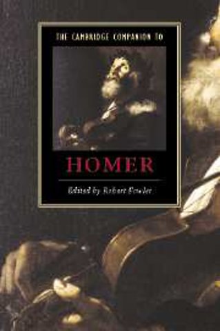 The Cambridge Companion to Homer
