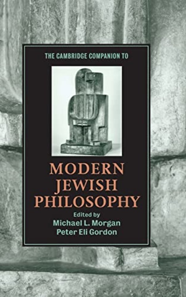 The Cambridge Companion to Modern Jewish Philosophy