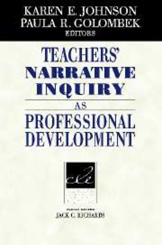 Teachers' Narrative Inquiry as Professional Development