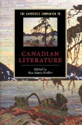 The Cambridge Companion to Canadian Literature