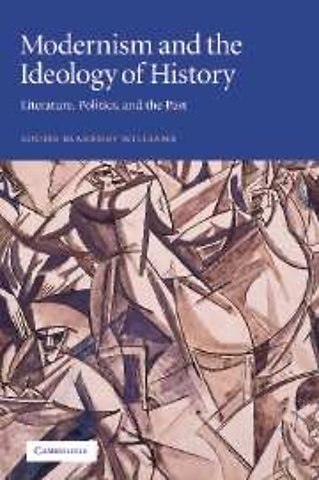 Modernism and the Ideology of History