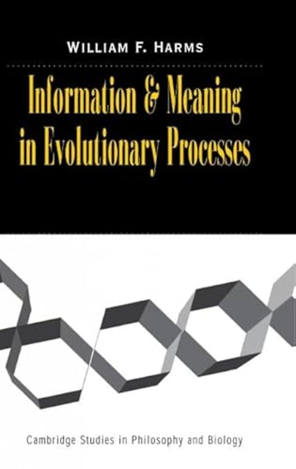 Information and Meaning in Evolutionary Processes