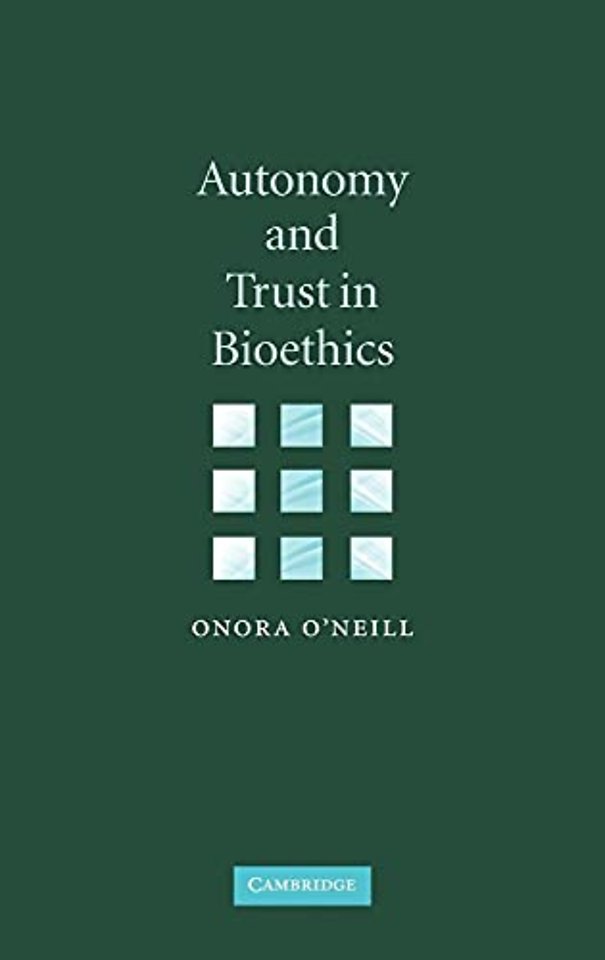 Autonomy and Trust in Bioethics