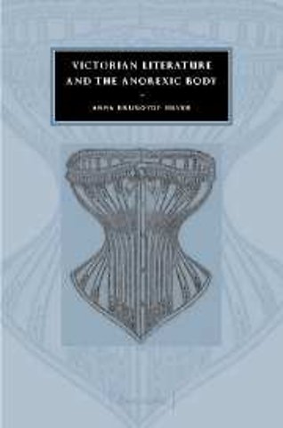 Victorian Literature and the Anorexic Body