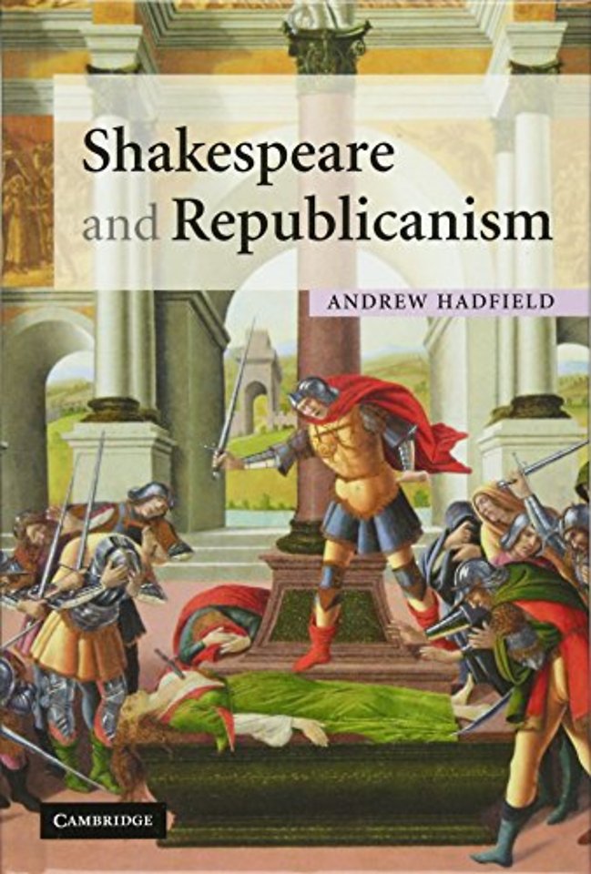 Shakespeare and Republicanism