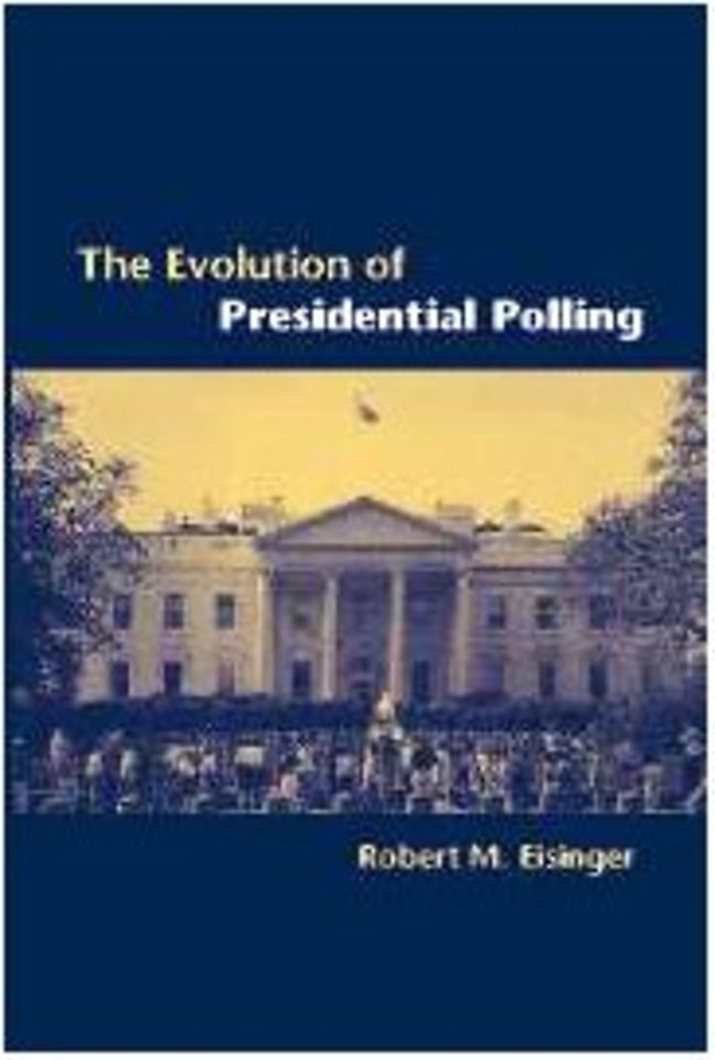 The Evolution of Presidential Polling