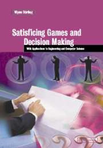 Satisficing Games and Decision Making