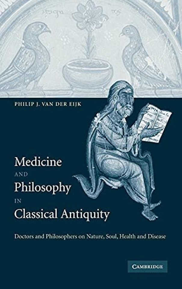 Medicine and Philosophy in Classical Antiquity