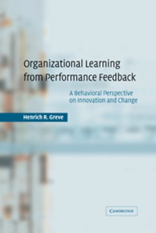 Organizational Learning from Performance Feedback