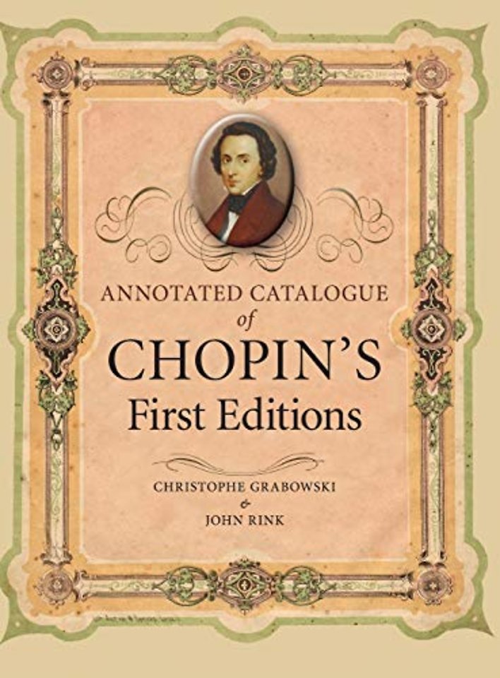 Annotated Catalogue of Chopin's First Editions