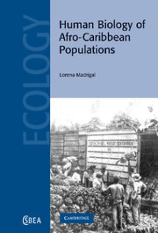 Human Biology of Afro-Caribbean Populations