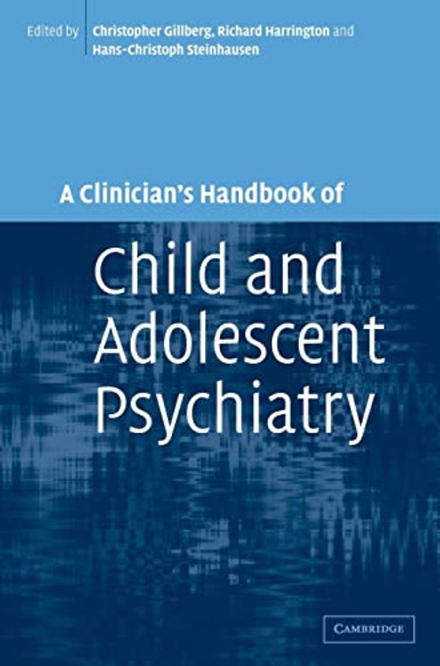 A Clinician's Handbook of Child and Adolescent Psychiatry